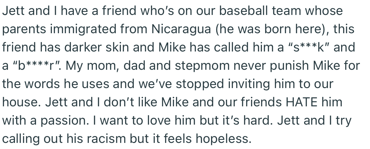 In addition, OP revealed that he dislikes his brother (Mike) due to his racist behavior