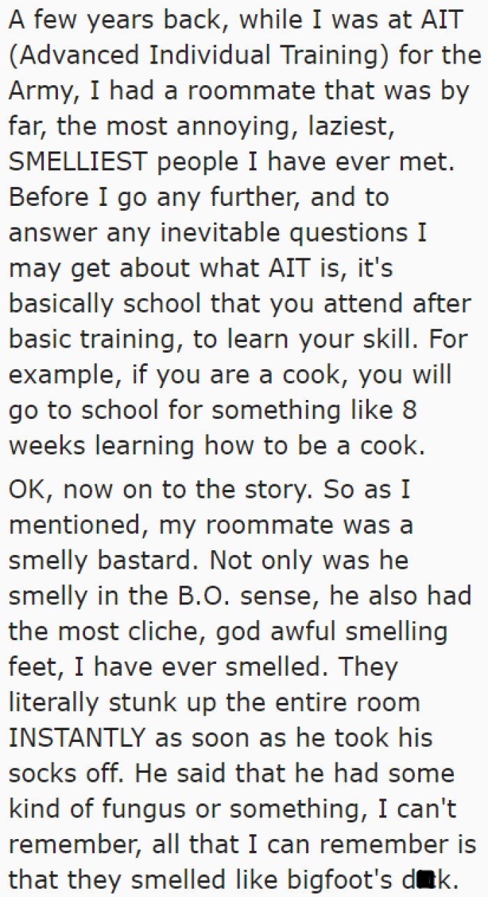 He describes the roommate's body odor.