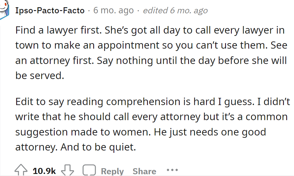 A Redditor suggested he find a lawyer first, then talk to his wife