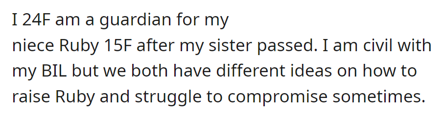 A 24-year-old woman cares for her niece Ruby, 15, after her sister's death. She and her brother-in-law clash over raising Ruby.