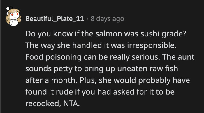OP was well within reason not to eat raw salmon of unknown origins. Why was it such a big deal that they are gossiping about it over a month later?