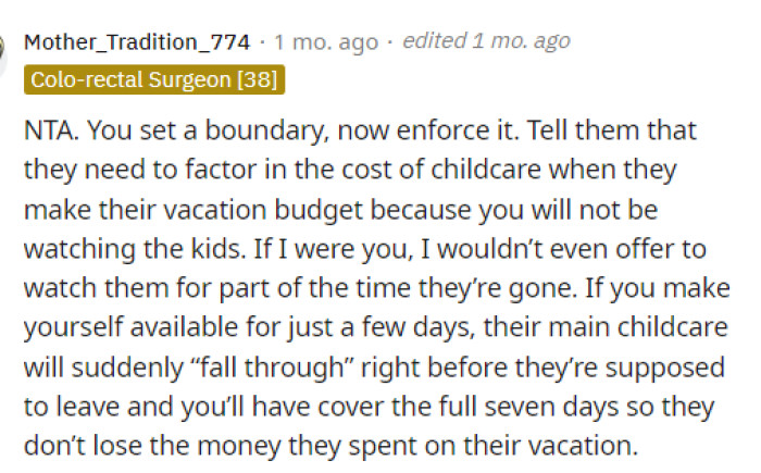 Many encouraged her to stick to her boundaries and to tell the parents that it's just not acceptable.