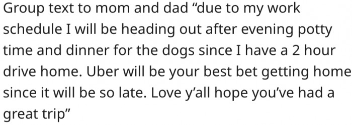 7. She should send a group text to her parents informing them of her departure.