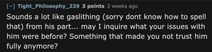 What problems have they been having that made OP distrust her boyfriend this much?