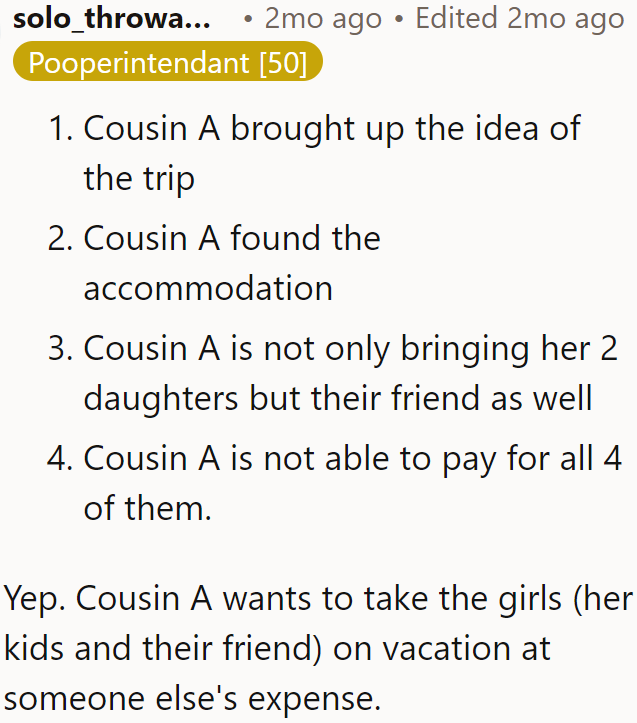 A Redditor points out what the OP's cousin really wants.