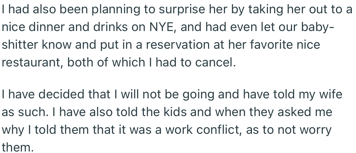 OP made it clear to his wife that he would not be joining them on the trip