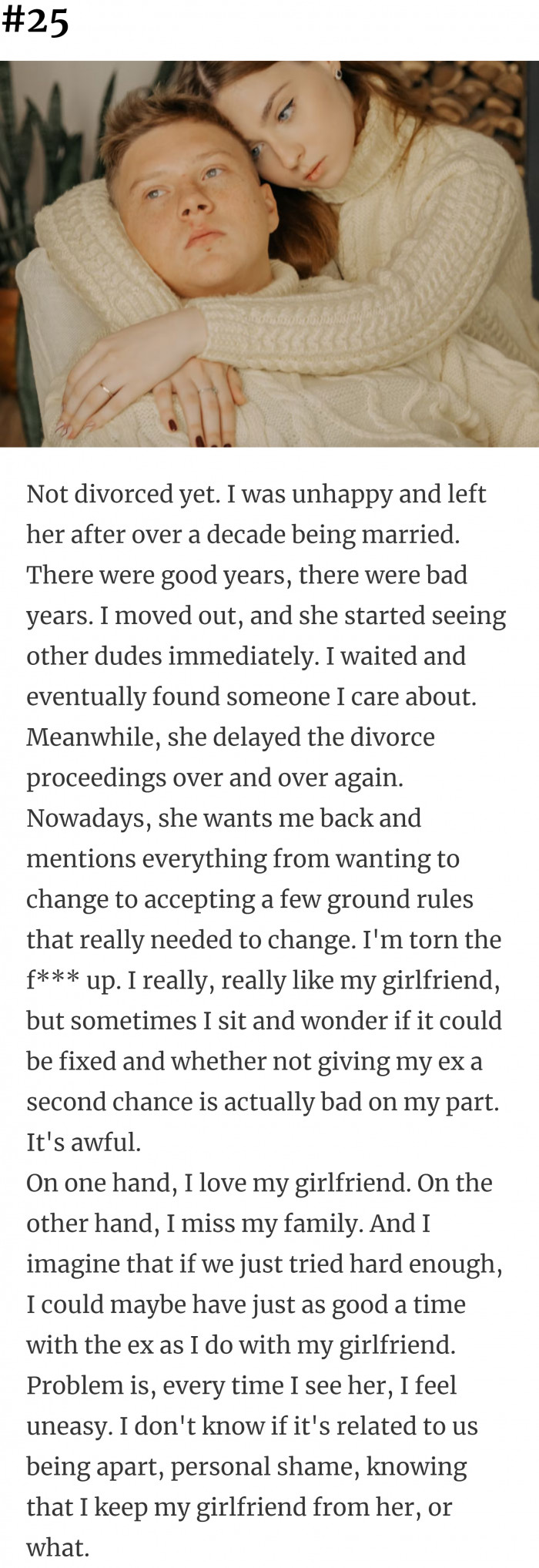 25. Don't doubt how you feel; no woman wants to be a second option.