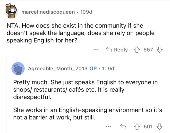 You can either learn or expect everyone to understand what you're saying.