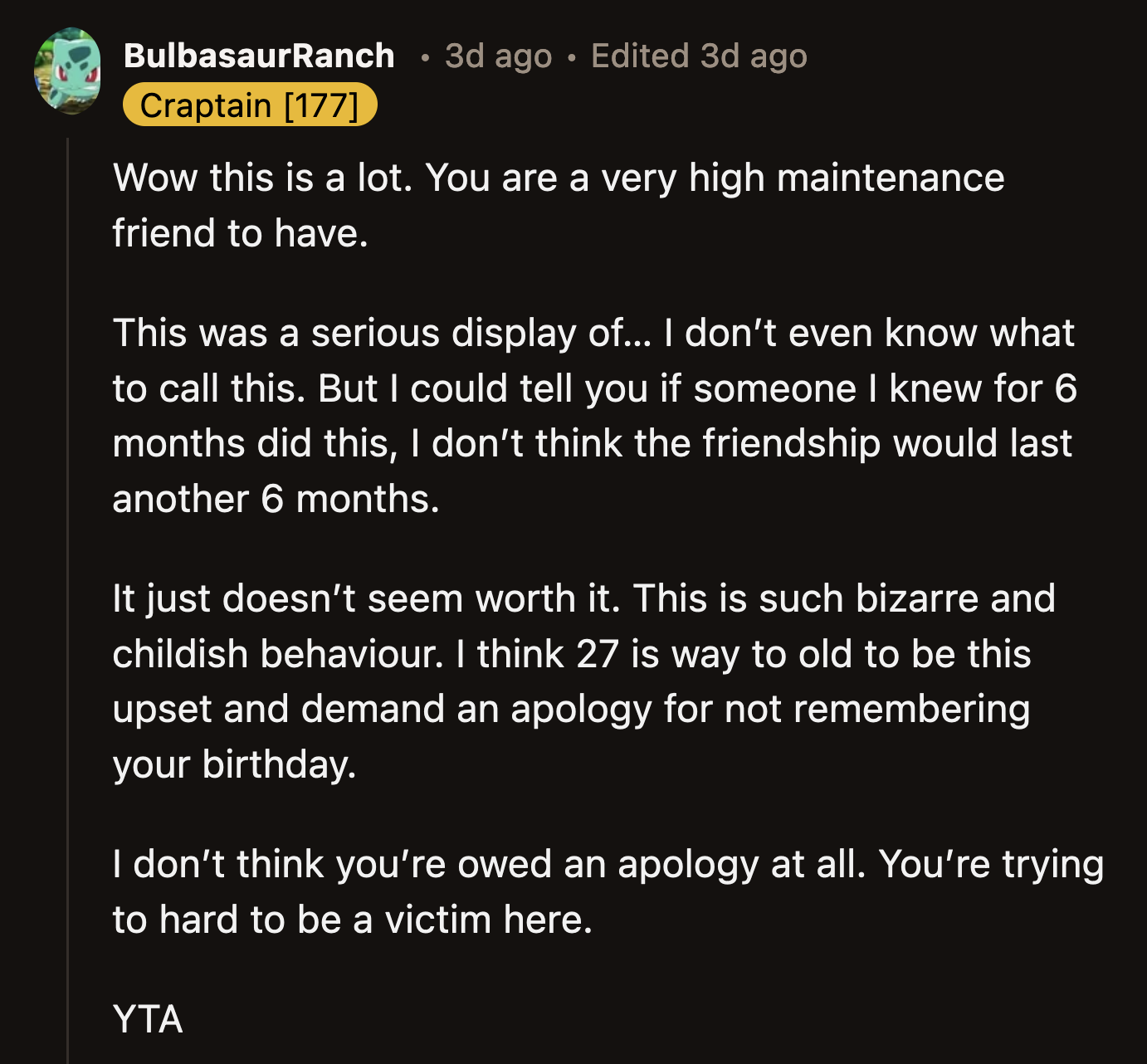 OP placed an unfair expectation on a new friend without telling her and got mad when she didn't measure up to the task. OP is a lot of work.