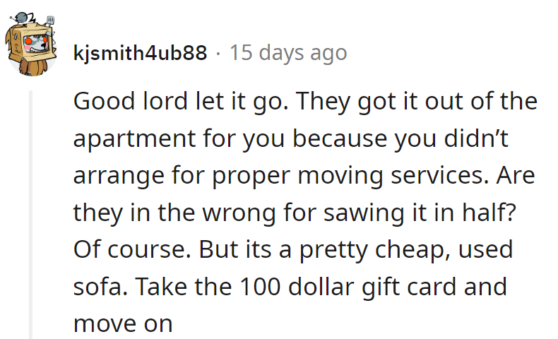 Sectional surgery wasn't in the moving plan, but hey, at least they gifted a $100 Band-Aid for the 'ouch'!