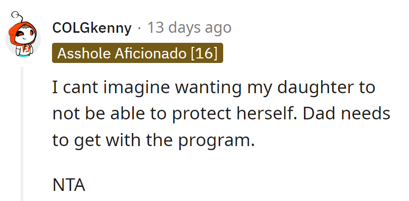 Dad needs a crash course in empowering daughters. Time to upgrade to the 'Protective Parenting 2.0'!