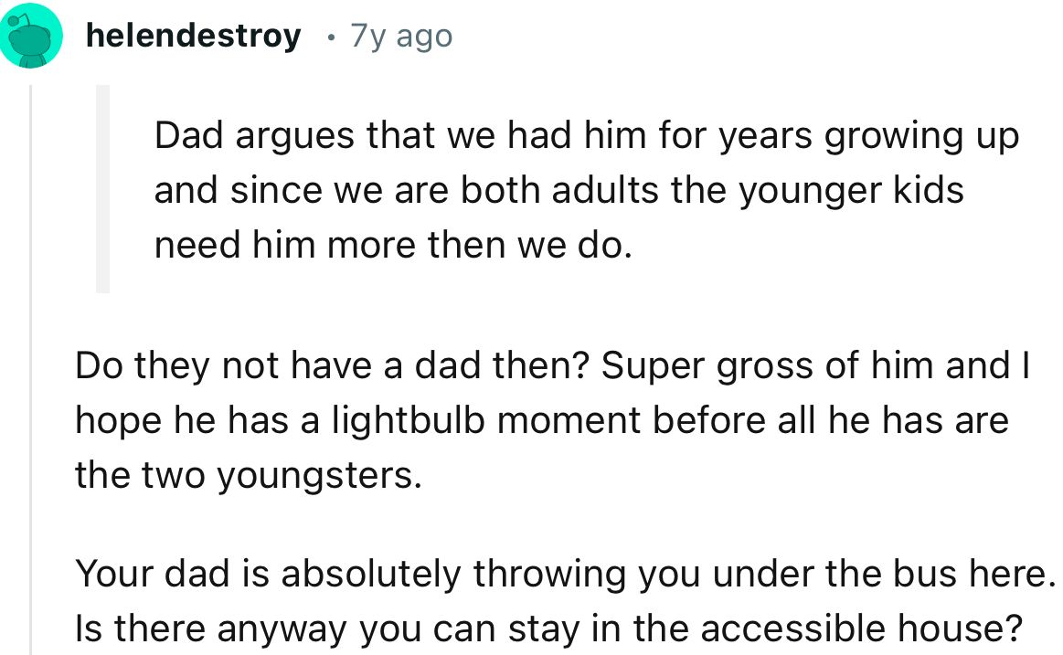 “Your dad is absolutely throwing you under the bus here.”