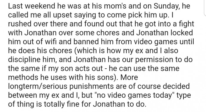 On a certain weekend, OP's 16-year-old son called, upset, asking to be picked up from his mom's house.