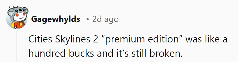Paid a hundred bucks for Cities Skylines 2 'premium edition' and it's still a demolition site.