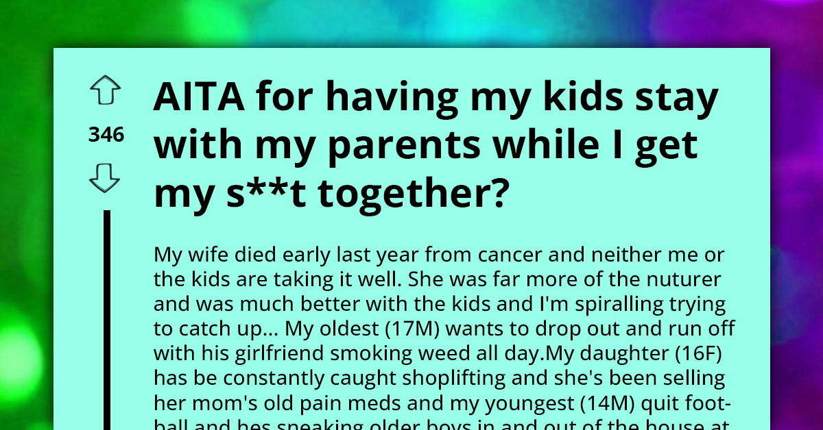 Widower Faces Criticism For Abandoning His Reckless Teens With Aged Parents Under Guise Of Seeking Therapy For Grief