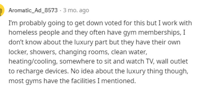 Some people even jumped in and explained how some homeless individuals live and how they manage to accomplish things you might not think they could.