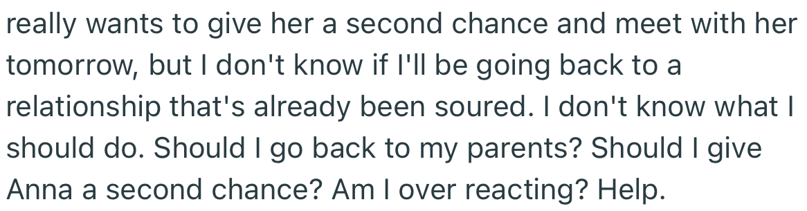 Though OP Has Been Deeply Hurt Since the Confrontation, a Part of Him Wants to Give Her a Second Chance