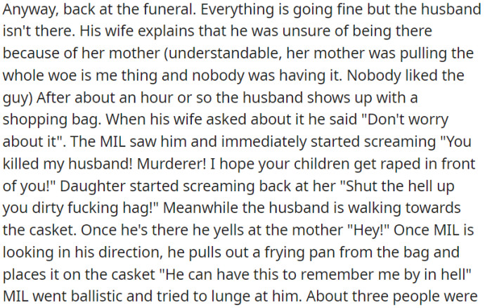 The son-in-law arrives at the funeral carrying a symbolic 'present' for the person who has passed away.