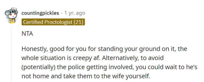 Standing firm makes sense, and discreetly returning the binoculars to his wife when he's away could prevent police involvement.