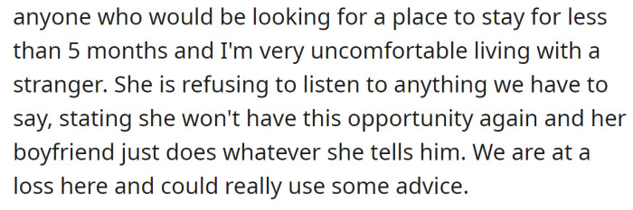 They tried to change her mind, but to no avail, so the OP is seeking advice: