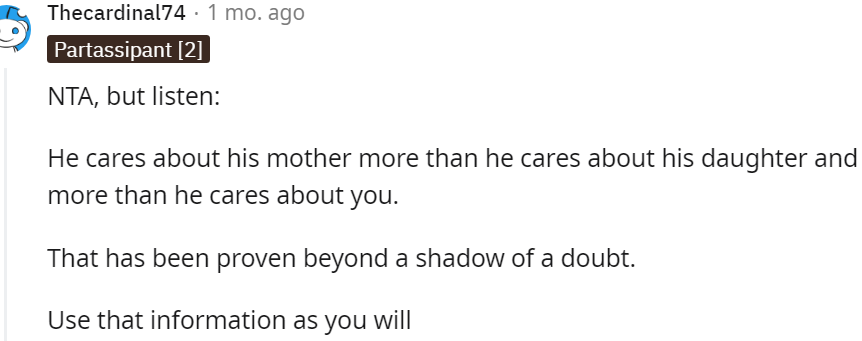 9. It's obvious he cares for his mother more than his kid