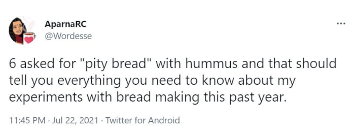 11. Pity bread