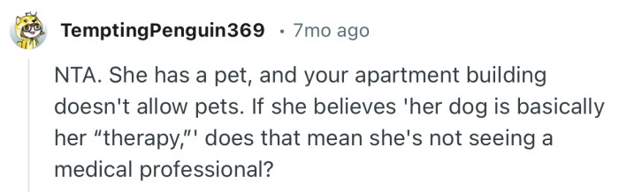 “NTA. She has a pet, and your apartment building doesn't allow pets.”