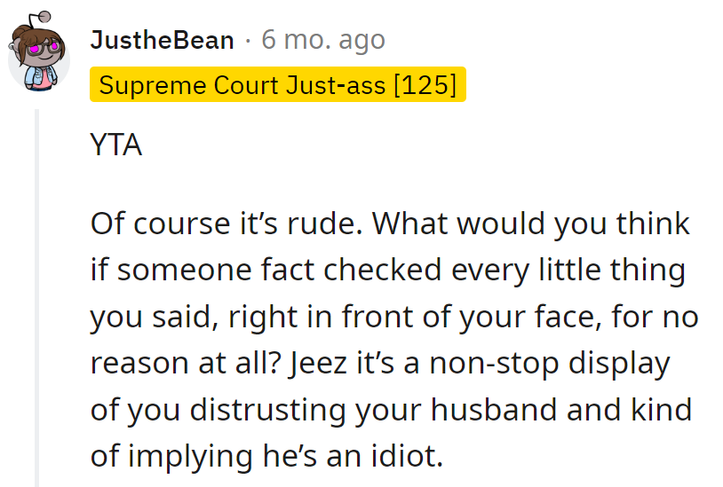 It's like she's hosting a fact-checking marathon in front of her husband. The distrust vibe is real, implying he's on a trivia hot seat.