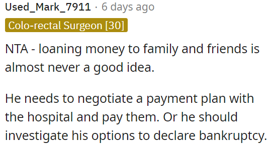 Loaning money to loved ones is usually not advisable.