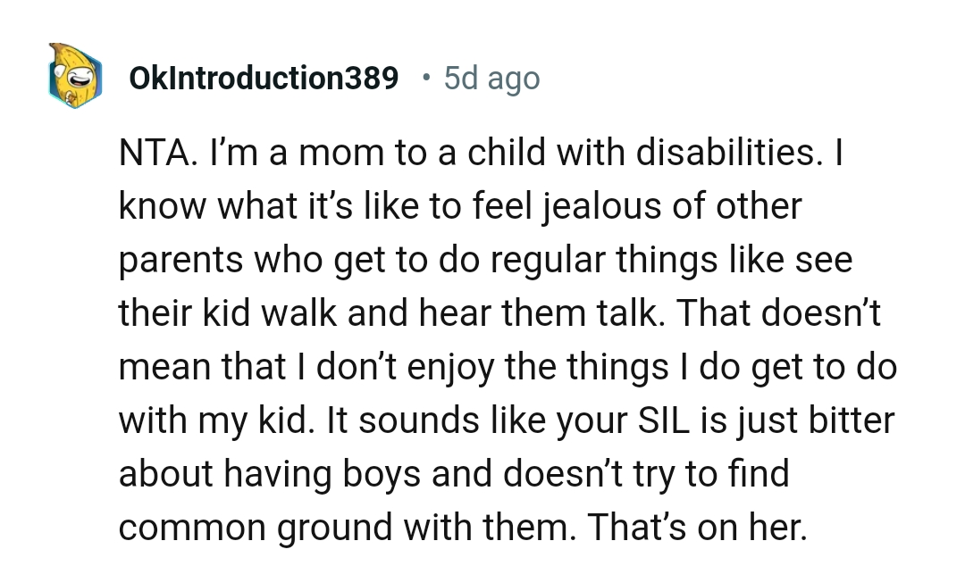 It sounds like the OP's SIL is just bitter, according to this Redditor