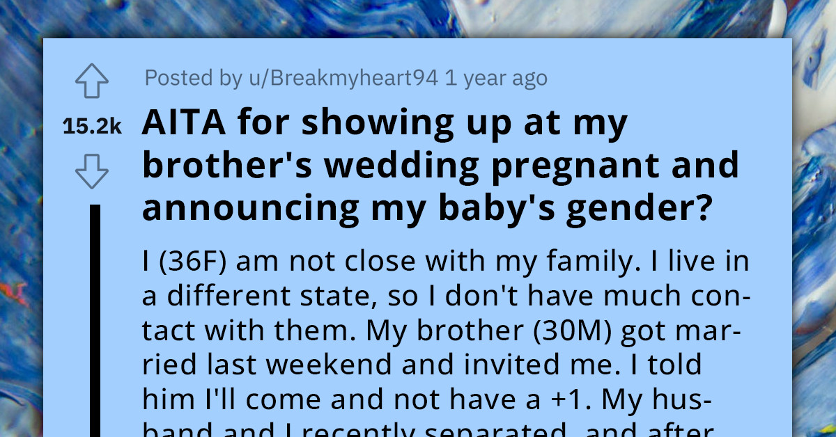 Woman Shows Up Pregnant At Brother's Wedding, Gets Slammed By Bride For Stealing The Spotlight