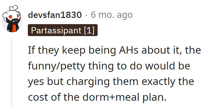 Consider the petty-but-funny move: 