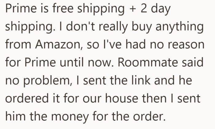The arrangement was simple. One placed the order, the other covered the cost.