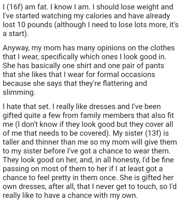 OP's younger sister is gifted her own dresses that she never gets to touch