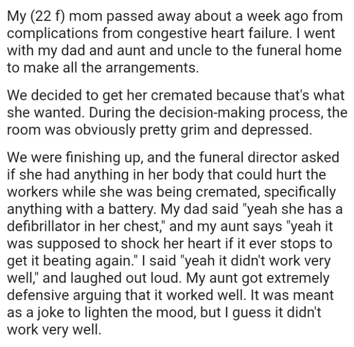 The funeral director asked if she had anything in her body that could hurt the workers