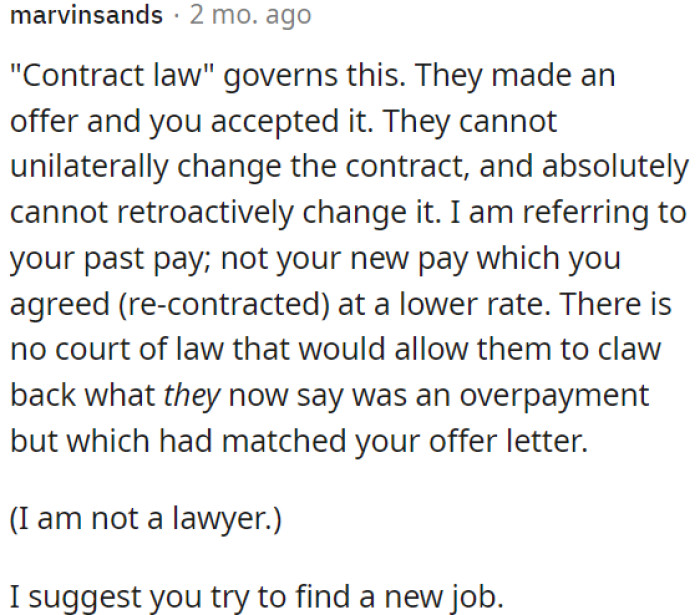 Once you accept the job offer and its terms, they can't change it unilaterally or retroactively.