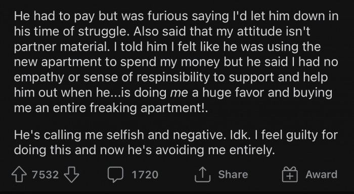The fiancé accused OP of being selfish, and she started feeling guilty about the whole situation.