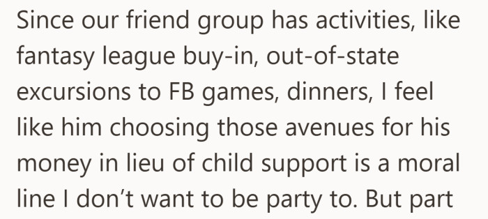 It is less about the activities themselves and more about what they represent. Supporting them started to feel uncomfortable.