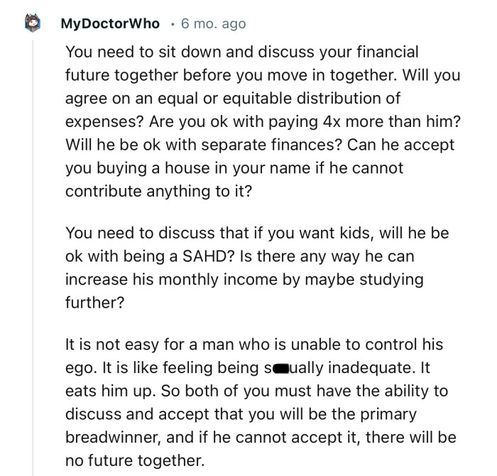 “You need to sit down and discuss your financial future together before you move in together.”