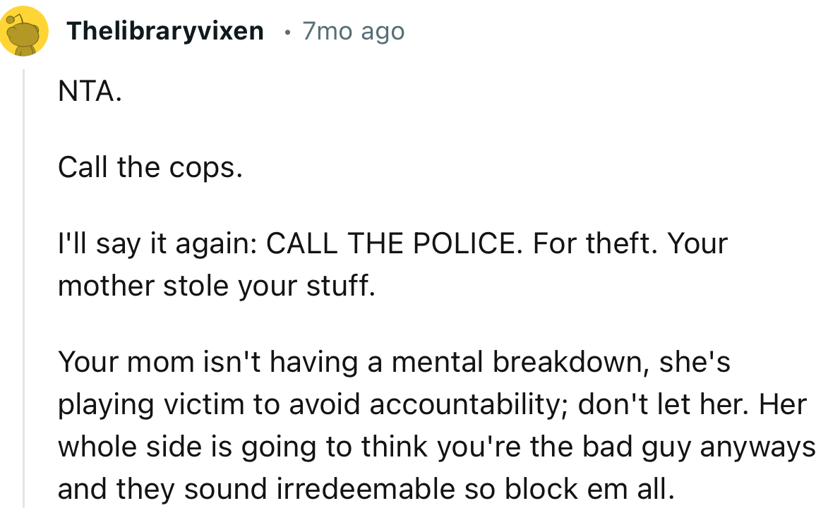 “Your mom isn't having a mental breakdown; she's playing the victim to avoid accountability; don't let her.”