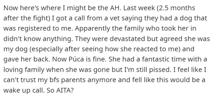 Now that their original dog is back, however, they're not sure what to do with the lawsuit