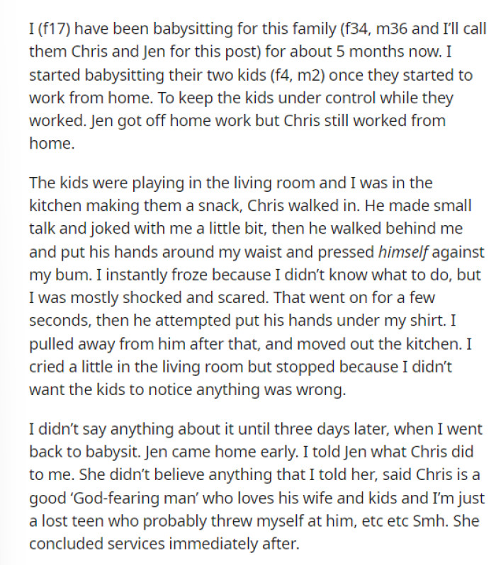 OP's post was pretty detailed and provided all of the information about how the dad acted and how the mom reacted when OP told them what the dad did to her.