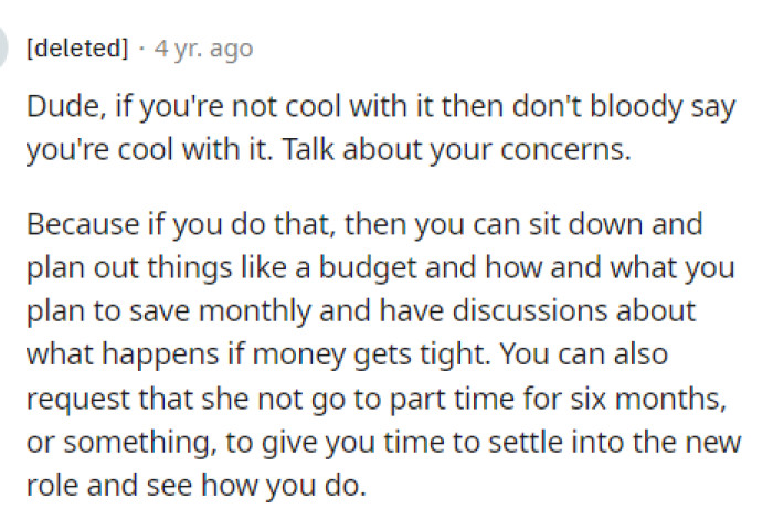 This is significant because he should have never agreed to this if deep down he knew he wasn't okay with it.