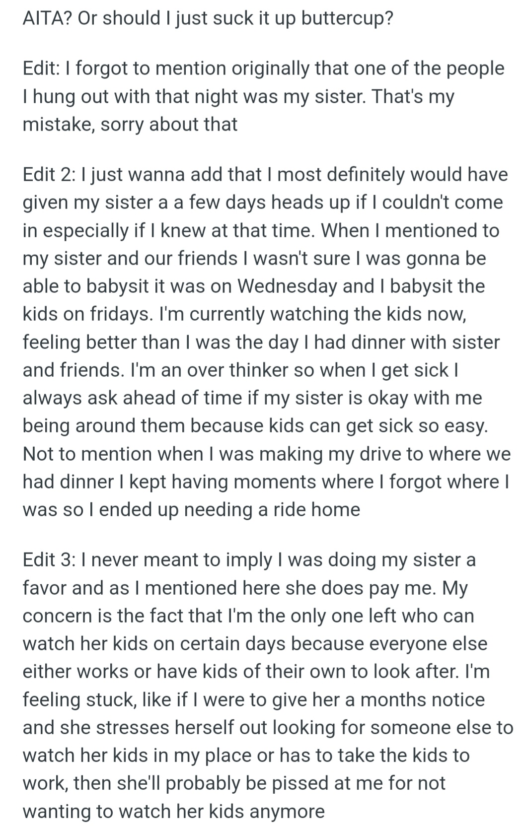 However, OP is worried that quitting will burden sister, but needs to prioritize their own needs.