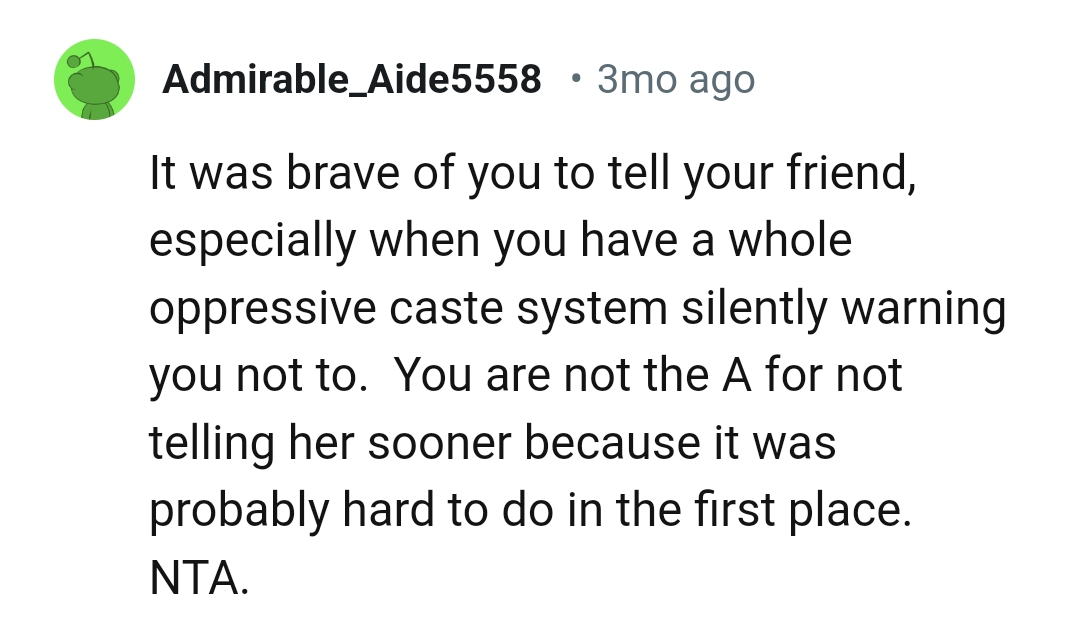 The OP is not the AH for not telling her friend sooner