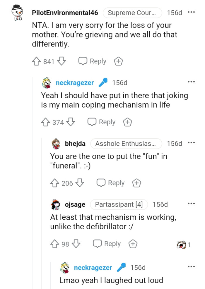 The OP is grieving and we all do that differently