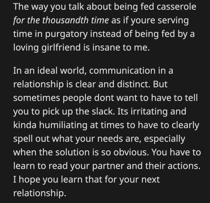 She had to spell out every single one of her needs to him before he realized he had to do something