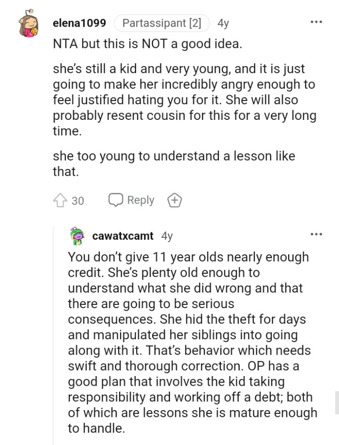 OP's daughter will probably resent the Cousin for this