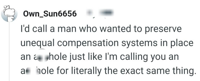 A man who wants to preserve unequal compensation systems