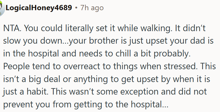 People tend to overreact to things when stressed.